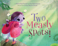 Title: Two Measly Spots!, Author: Elaine Gast Fawcett