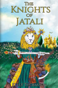 Title: The Knights of Jatali, Author: Kelly Thomason