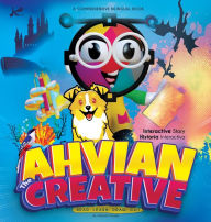 Title: Ahvian The Creative: A Comprehensive Bilingual Book (Read, Learn, Draw & Cut)., Author: Mahiette Tarrago