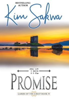 The Promise: A Scottish Historical Time Travel Romance