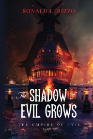 Title: The Shadow of Evil Grows, Author: Ronald Rizzo