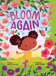 Title: Bloom Again, Author: Chrystal Jill Cooper