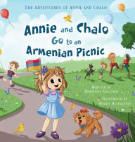 Title: Annie and Chalo Go to an Armenian Picnic, Author: Anastasia Galstian