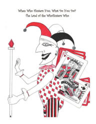 Title: When Who Flusters You, What Do You Do?: The Land of the Whoflusters Who, Author: Jennifer Lyons