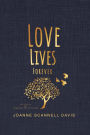 Love Lives Forever: In Hearts and Souls and Verse
