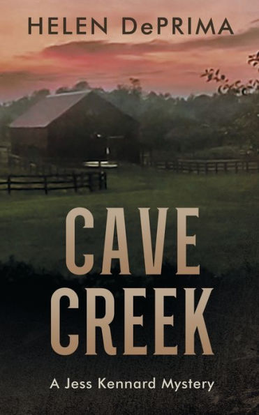 Cave Creek: A Jess Kennard Mystery