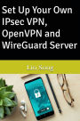 Set Up Your Own IPsec VPN, OpenVPN and WireGuard Server