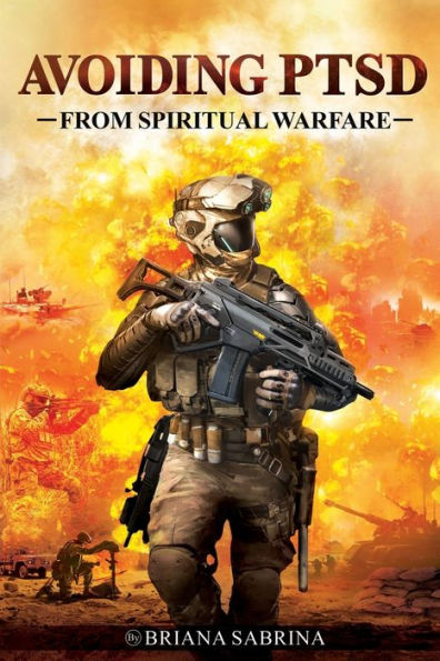 Avoiding PTSD From Spiritual Warfare
