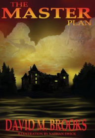 Title: The Master Plan, Author: David M Brooks