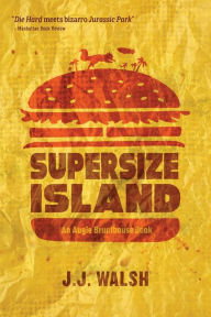 Title: Supersize Island, Author: J J Walsh