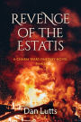 Revenge of the Estatis: A Charm Wars Fantasy Novel