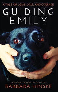 Title: Guiding Emily, Author: Barbara Hinske