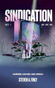 Title: SINdication, Author: Steven A. Finly