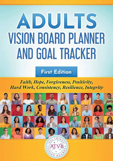 Adults Vision Board Planner and Goal Tracker (First Edition)