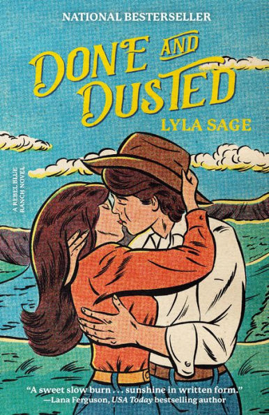 Done and Dusted: A Rebel Blue Ranch Novel