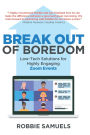Break Out of Boredom: Low-Tech Solutions for Highly Engaging Zoom Events