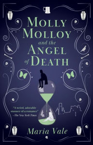 Title: Molly Molloy and the Angel of Death, Author: Maria Vale