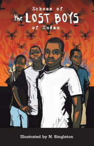 Title: Echoes of the Lost Boys of Sudan, Author: Susan Clark