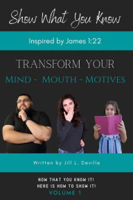 Title: Show What You Know, Author: Jill L Deville