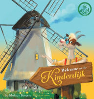 Title: Welcome to the Kinderdijk, Author: Mahsan Boogert