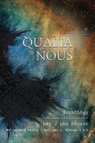 Title: Qualia Nous: Vol. 2, Author: Michael Bailey