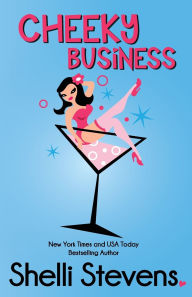Title: Cheeky Business, Author: Shelli Stevens