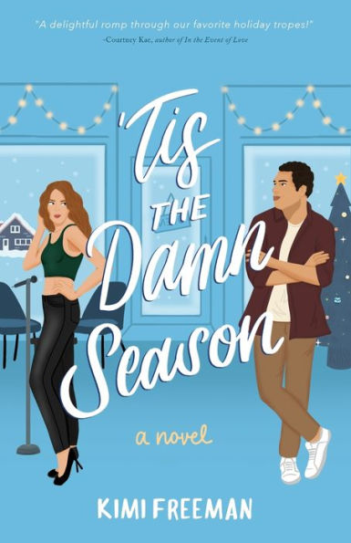 Tis The Damn Season By Kimi Freeman Paperback Barnes And Noble® 8064