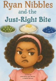 Title: Ryan Nibbles and the Just Right Bite, Author: Stephen Harrison
