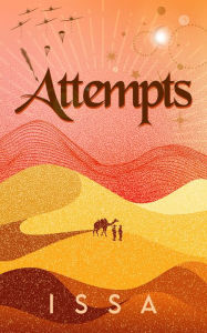 Title: Attempts, Author: Issa