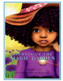 Secrets of The Magic Garden