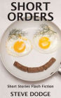 Short Orders