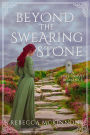 Beyond the Swearing Stone