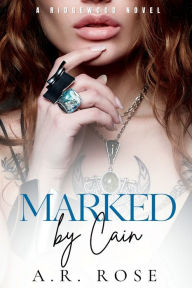 Title: Marked By Cain, Author: A R Rose