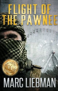 Title: Flight of the Pawnee, Author: Marc Liebman