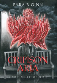 Title: Crimson Aria Ed 2, Author: Fyra B Ginn