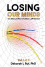 Losing Our Minds: Too Many Gifted Children Left Behind