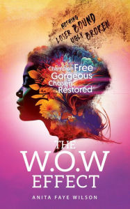 Title: The W.O.W. Effect, Author: Anita Faye Wilson