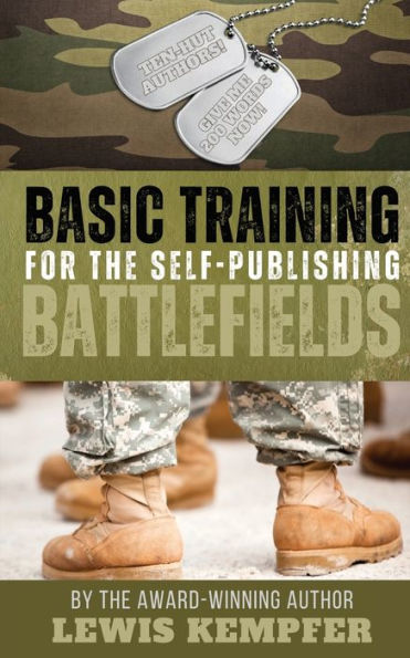 Basic Training for the Self-Publishing Battlefields