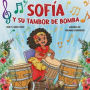 Sofia y su Tambor de Bomba