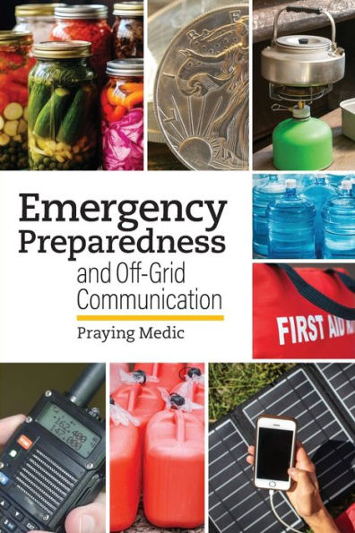 Emergency Preparedness and Off-Grid Communication