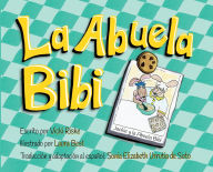 Title: La Abuela Bibi, Author: Vicki Riske