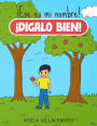 ï¿½Ese es mi nombre! ï¿½Dilo bien!