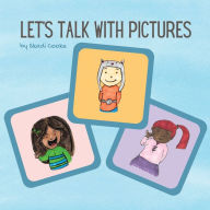 Title: Let's Talk with Pictures, Author: Skadi Cooke