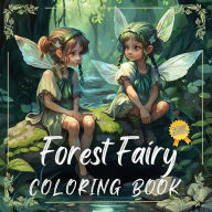 Title: Forest Fairy Coloring Book, Author: Trevor Sheehan