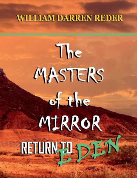 The Masters of the Mirror - Return to Eden