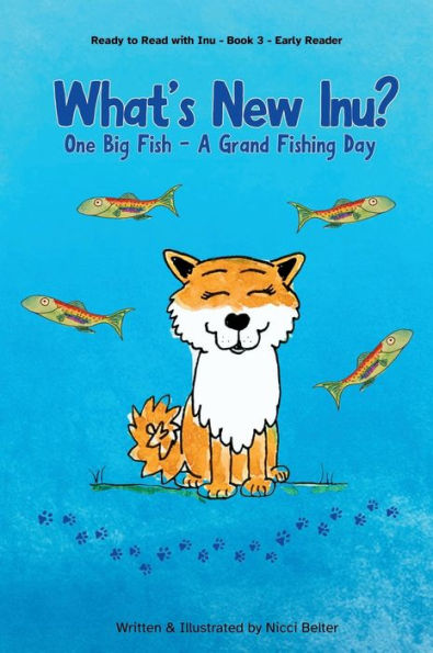 What's New Inu?: One Big Fish - A Grand Fishing Day