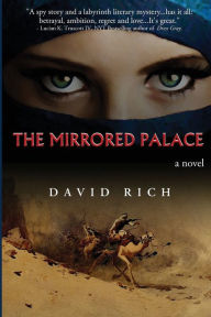 Title: The Mirrored Palace, Author: David Rich