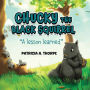 Chucky the Black Squirrel: 