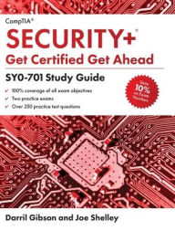 Title: CompTIA Security+ Get Certified Get Ahead: SY0-701 Study Guide, Author: Joe Shelley