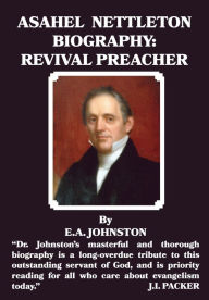 Title: Asahel Nettleton: Revival Preacher, Author: E. A. Johnston